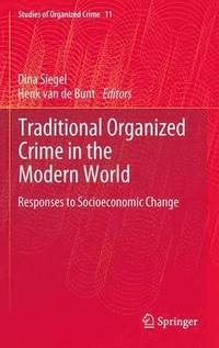 bokomslag Traditional Organized Crime in the Modern World