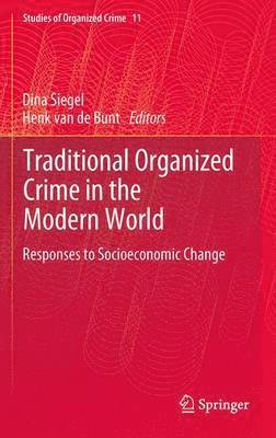 Traditional Organized Crime in the Modern World 1