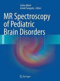 bokomslag MR Spectroscopy of Pediatric Brain Disorders