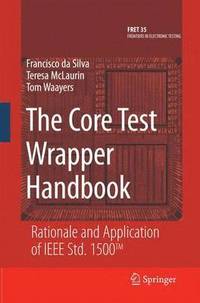 bokomslag The Core Test Wrapper Handbook