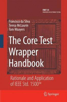 bokomslag The Core Test Wrapper Handbook