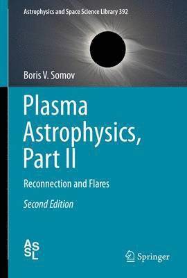 bokomslag Plasma Astrophysics, Part II