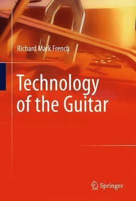 Technology of the Guitar 1