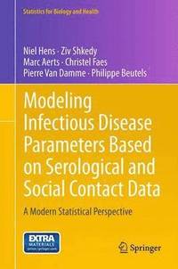 bokomslag Modeling Infectious Disease Parameters Based on Serological and Social Contact Data