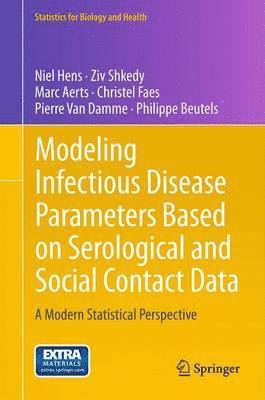 Modeling Infectious Disease Parameters Based on Serological and Social Contact Data 1