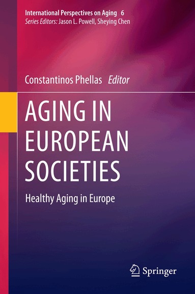 Constantinos Phellas - Aging in European Societies, Häftad