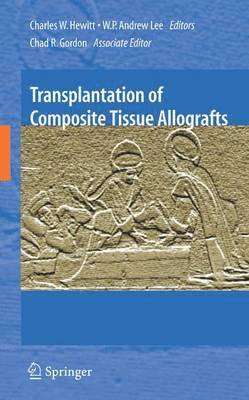 bokomslag Transplantation of Composite Tissue Allografts