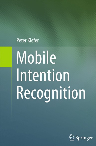 bokomslag Mobile Intention Recognition