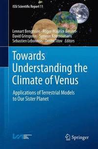 bokomslag Towards Understanding the Climate of Venus