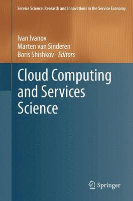 Ivan Ivanov, Marten van Sinderen, Boris Shishkov, Marten Van Sinderen, Marten van Sinderen - Cloud Computing and Services Science, Häftad