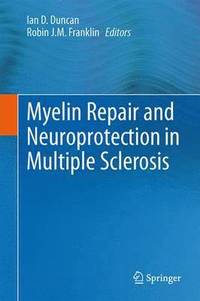 bokomslag Myelin Repair and Neuroprotection in Multiple Sclerosis