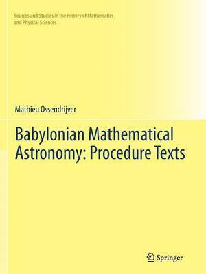 bokomslag Babylonian Mathematical Astronomy: Procedure Texts