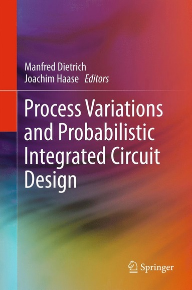 bokomslag Process Variations and Probabilistic Integrated Circuit Design