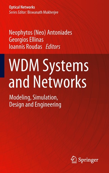 Neophytos (Neo) Antoniades, Georgios Ellinas, Ioannis Roudas - WDM Systems and Networks, Häftad