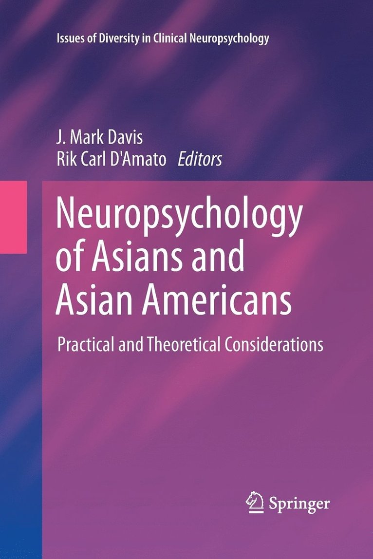 Neuropsychology of Asians and Asian-Americans 1