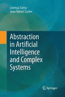 bokomslag Abstraction in Artificial Intelligence and Complex Systems