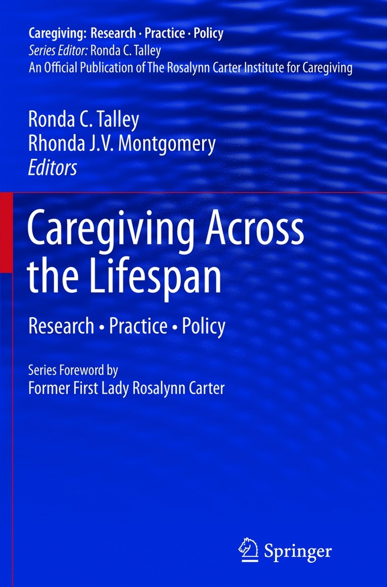 Caregiving Across the Lifespan 1