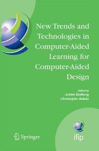 bokomslag New Trends and Technologies in Computer-Aided Learning for Computer-Aided Design