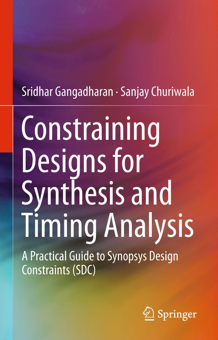 Constraining Designs for Synthesis and Timing Analysis 1