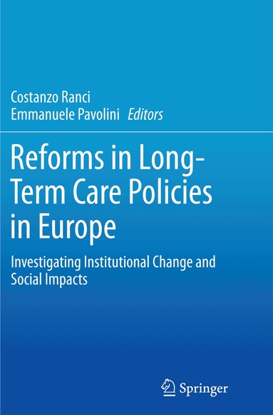 Costanzo Ranci, Emmanuele Pavolini - Reforms in Long-Term Care Policies in Europe, Häftad