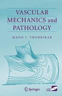 bokomslag Vascular Mechanics and Pathology