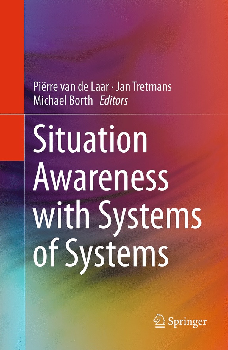 Situation Awareness with Systems of Systems