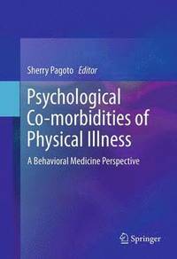 bokomslag Psychological Co-morbidities of Physical Illness