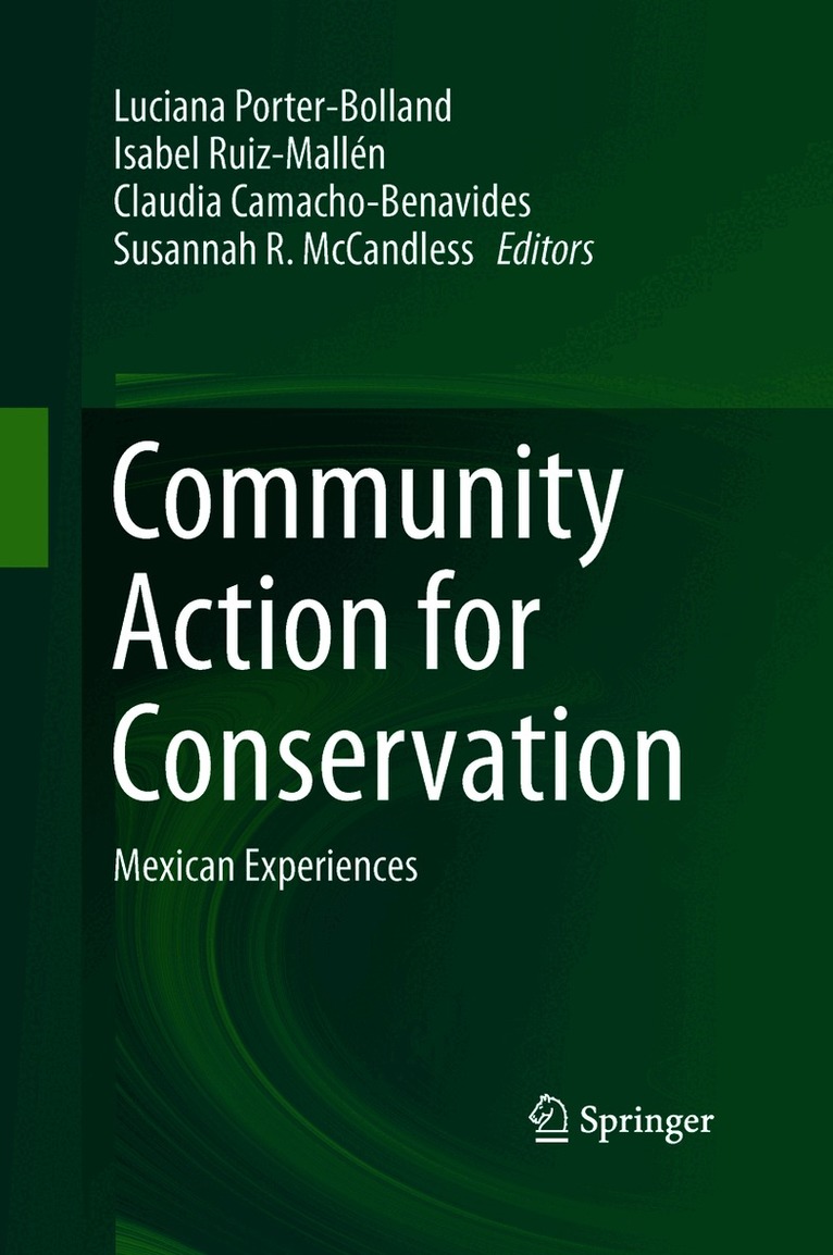 Luciana Porter-Bolland, Isabel Ruiz-Mallén, Claudia Camacho-Benavides, Susannah R. McCandless, Isabel Ruiz-Mallen - Community Action for Conservation, Häftad