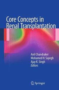 bokomslag Core Concepts in Renal Transplantation