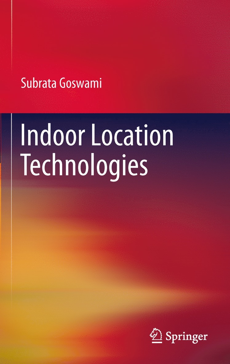 Subrata Goswami - Indoor Location Technologies, Häftad