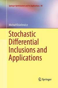 bokomslag Stochastic Differential Inclusions and Applications