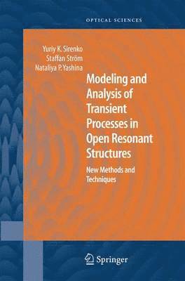Modeling and Analysis of Transient Processes in Open Resonant Structures 1