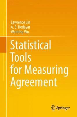 Statistical Tools for Measuring Agreement 1