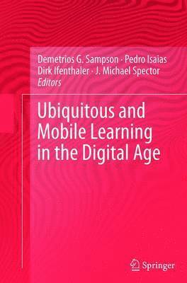 bokomslag Ubiquitous and Mobile Learning in the Digital Age