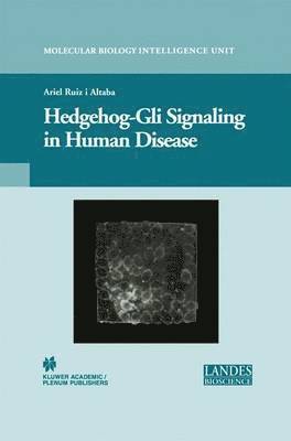 bokomslag Hedgehog-Gli Signaling in Human Disease