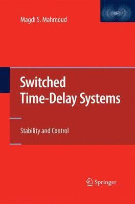 Switched Time-Delay Systems 1