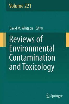 David M. Whitacre - Reviews of Environmental Contamination and Toxicology Volume 221, Häftad
