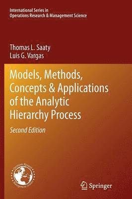 bokomslag Models, Methods, Concepts & Applications of the Analytic Hierarchy Process