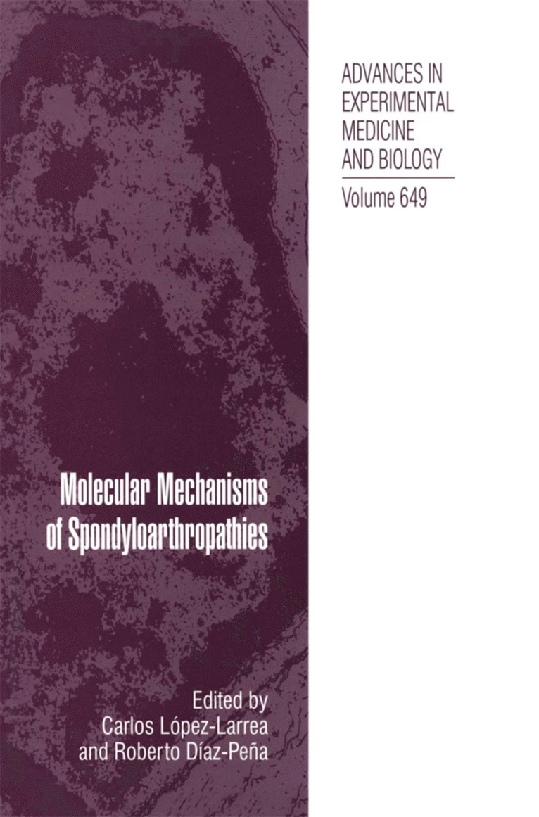 Carlos López-Larrea, Roberto Díaz-Peña - Molecular Mechanisms of Spondyloarthropathies, Häftad