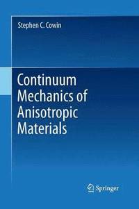 bokomslag Continuum Mechanics of Anisotropic Materials