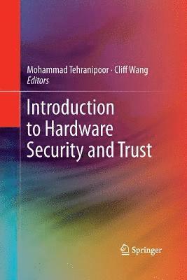 bokomslag Introduction to Hardware Security and Trust