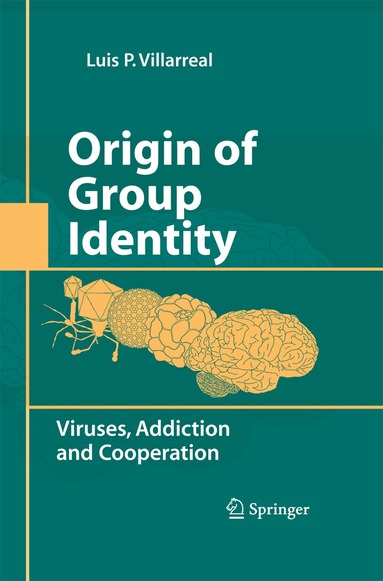 Luis P. Villarreal - Origin of Group Identity, Häftad