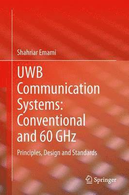 bokomslag UWB Communication Systems: Conventional and 60 GHz