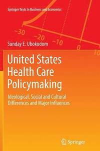 bokomslag United States Health Care Policymaking