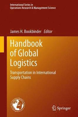 James H. Bookbinder - Handbook of Global Logistics, Häftad