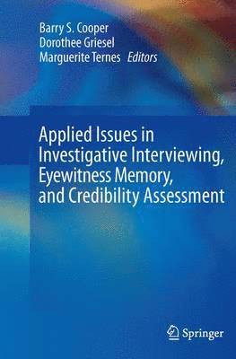 bokomslag Applied Issues in Investigative Interviewing, Eyewitness Memory, and Credibility Assessment