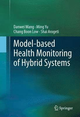 bokomslag Model-based Health Monitoring of Hybrid Systems