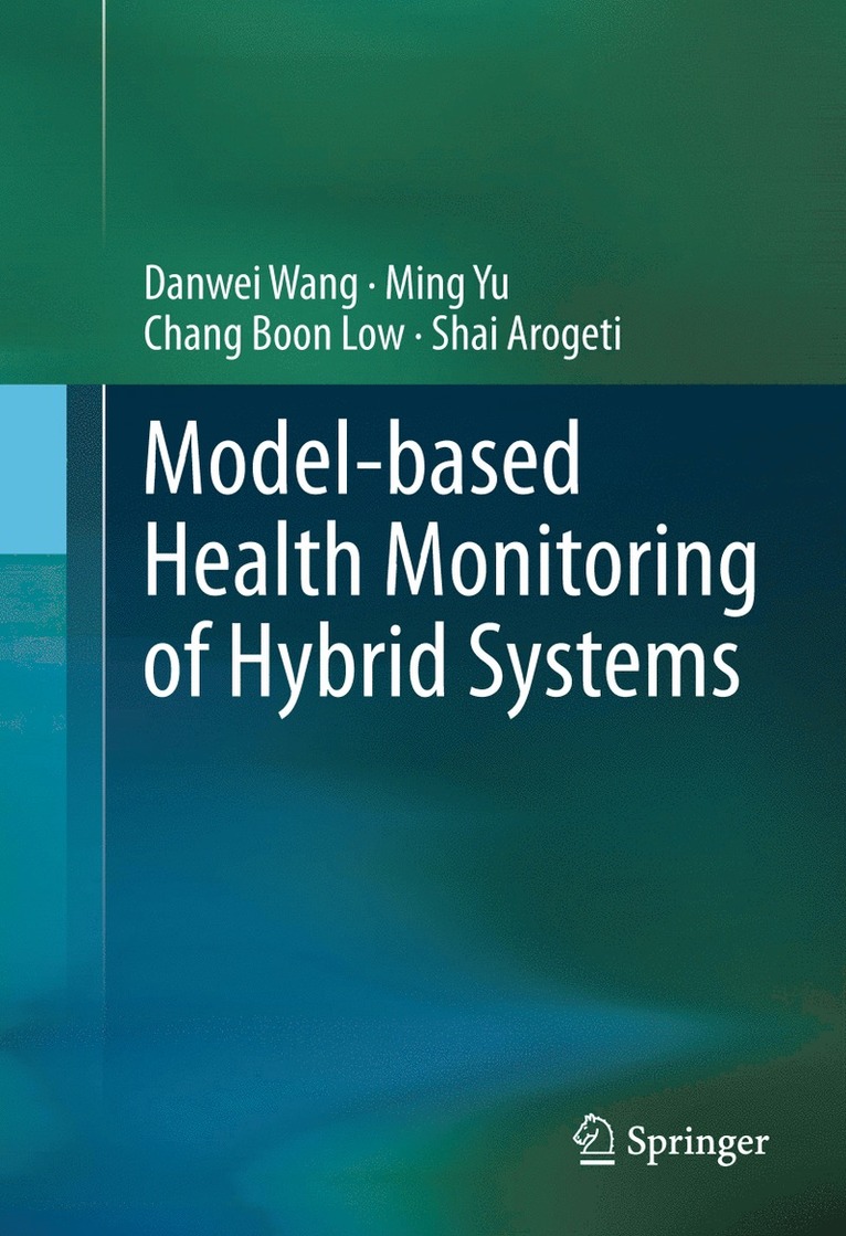 Model-based Health Monitoring of Hybrid Systems 1