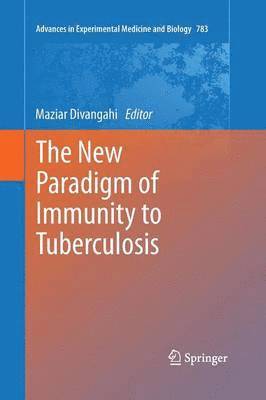 The New Paradigm of Immunity to Tuberculosis 1