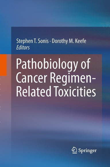 bokomslag Pathobiology of Cancer Regimen-Related Toxicities